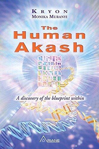 The Human Akash: A Discovery of the Blueprint Within