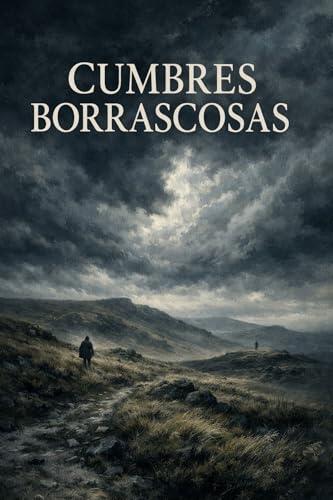 Cumbres borrascosas (Ilustrado) (Edición adaptada)