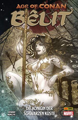 Age of Conan - Bêlit: Die Königin der Schwarzen Küste