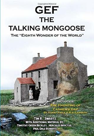 Gef the Talking Mongoose: The Eighth Wonder of the World