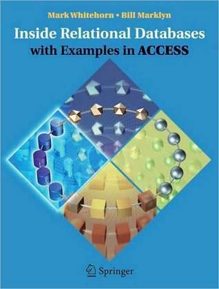 Inside Relational Databases with Examples in Access