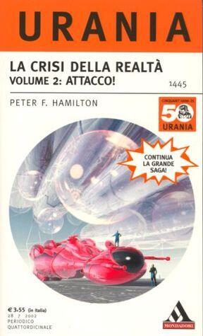 La Crisi della Realtà. Volume 2: Attacco!