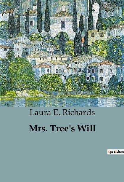 Mrs. Tree's Will