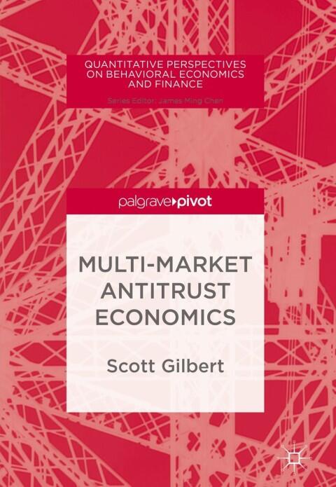 Multi-Market Antitrust Economics