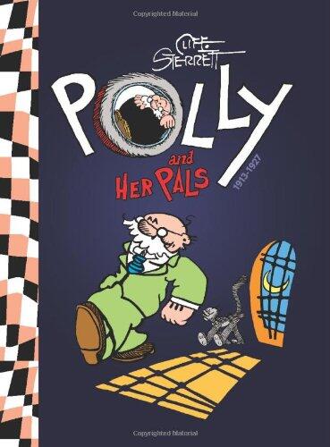 Polly and Her Pals: Complete Sunday Comics 1913-1927