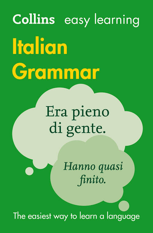 Collins Easy Learning Italian - Easy Learning Italian Grammar