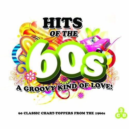 Hits of 60s: Groovy Kind of Love