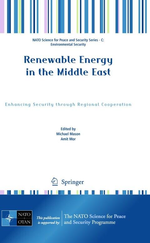 Renewable Energy in the Middle East: Enhancing Security through Regional Cooperation