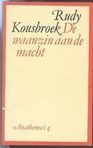 De waanzin aan de macht