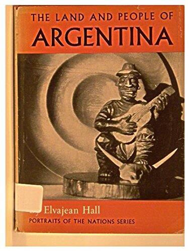 The land and the people of Argentina