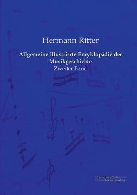 Allgemeine Illustrierte Encyklopädie der Musikgeschichte