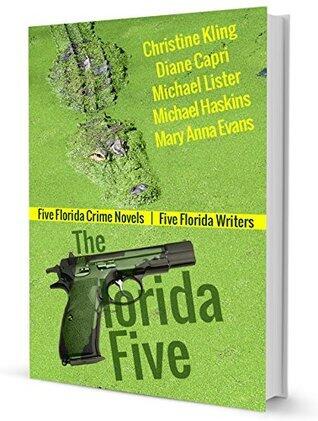 The Florida Five: Five Florida Crime Novels | Five Florida Writers