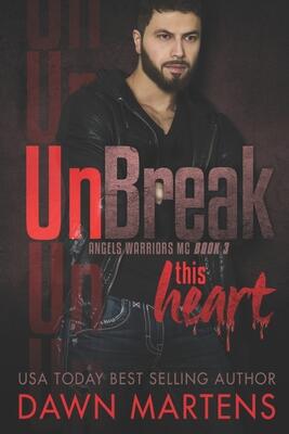UnBreak This Heart