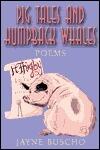 Pig Tales and Humpback Whales