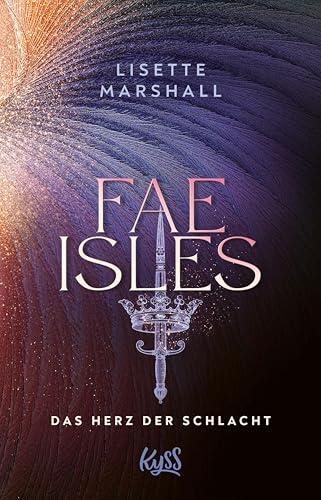 Fae Isles − Das Herz der Schlacht (Die Fae Isles-Reihe 4)