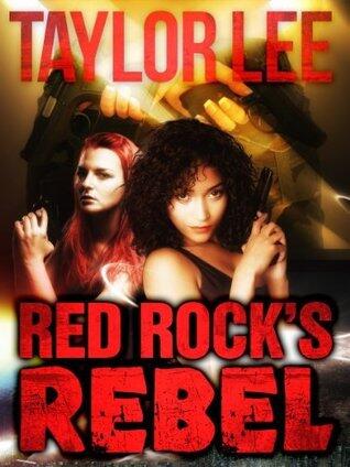Red Rock's Rebel: Bridge Novella
