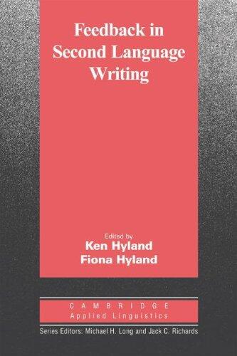 Feedback in Second Language Writing: Contexts and Issues