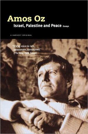 Israel, Palestine and Peace: Essays