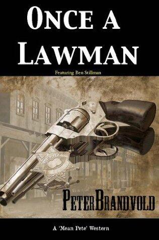 ONCE A LAWMAN: Sheriff Ben Stillman Book No. 2