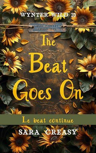 The Beat Goes On: Le beat continue (Wynter Wild, édition française t. 10)