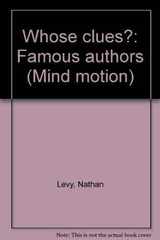 Whose clues? Famous Authors