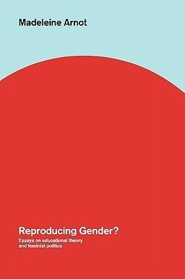 Reproducing Gender