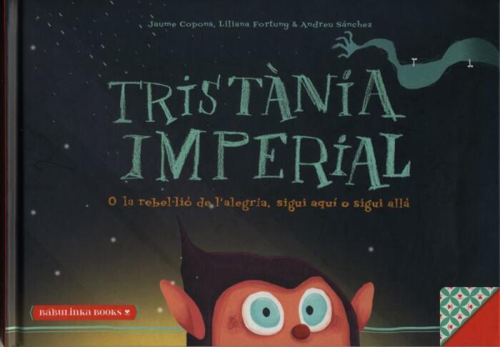 Tristània imperial: o la rebelión de la alegria, sea aqui o sea allí