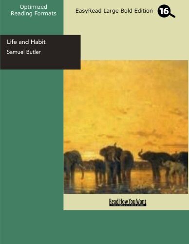 Life and Habit: Easyread Large Bold Edition