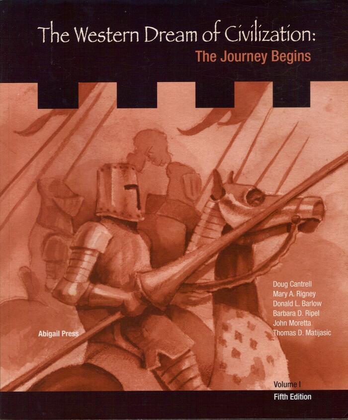 The Western Dream of Civilization: The Journey Begins, Vol. 1, 5th Edition