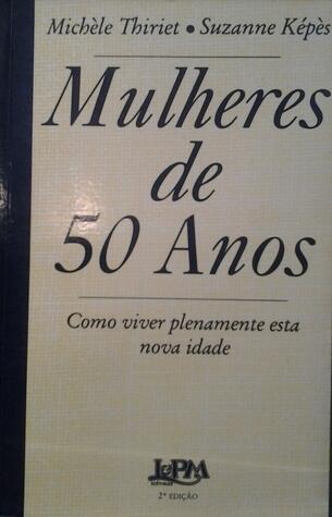 Mulheres de 50 Anos
