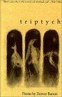 triptych: Poems by Denver Butson