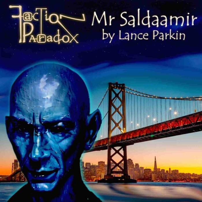 Faction Paradox: Mr Saldaamir