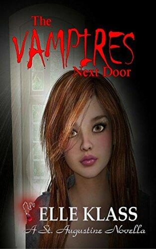 The Vampires Next Door: A St. Augustine Novella