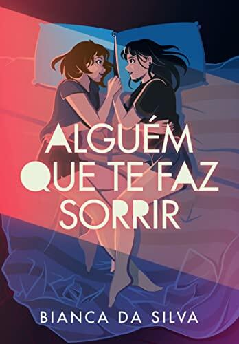 Alguém que te faz sorrir