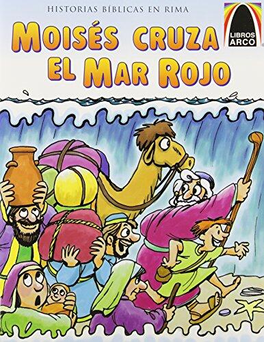 Libros Arco: Moisés Cruza El Mar Rojo (Arch Books: Moses' Dry Feet)