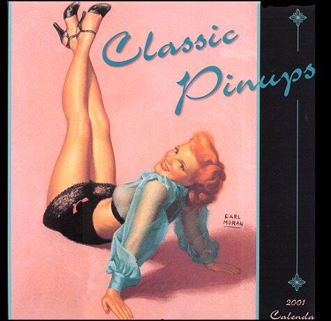 Classic Pinups 2001 Calendar
