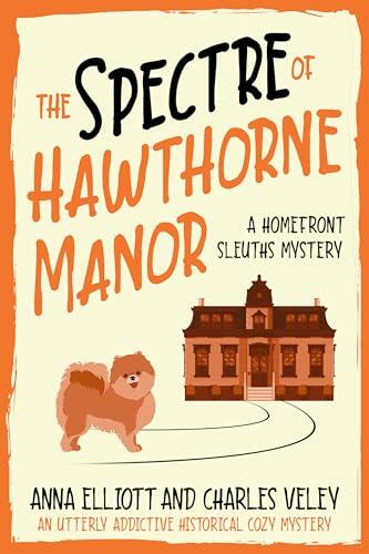The Spectre of Hawthorne Manor