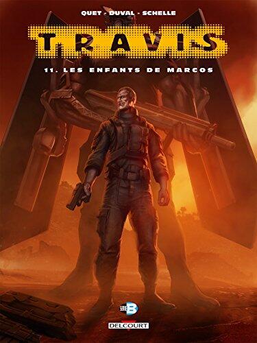 Travis (T11): Les Enfants de Marcos