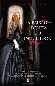 A Paixão Secreta do Inquisidor
