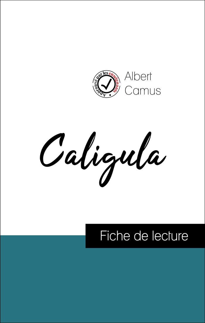 Caligula d'Albert Camus (Fiche de lecture de référence)