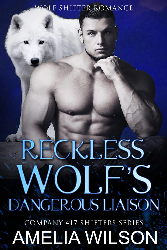 Reckless Wolf's Dangerous Liaison