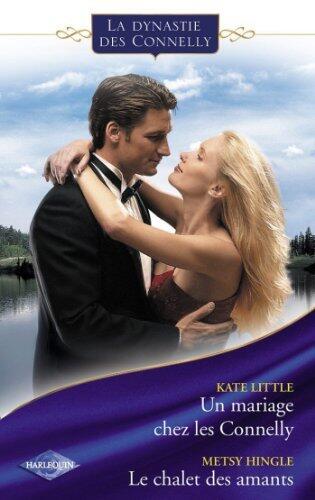 Un Mariage Chez Les Connelly / Le Chalet Des Amants