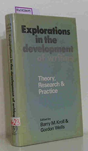 Explorations in the development of writing: Theory, research, and practice