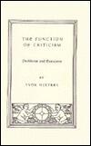 The Function of Criticism: Problems and Exercises