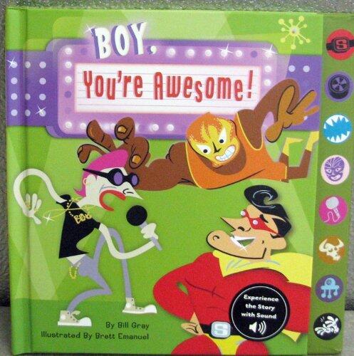 Boy, You're Awesome