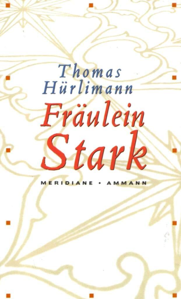Fräulein Stark. Novelle.