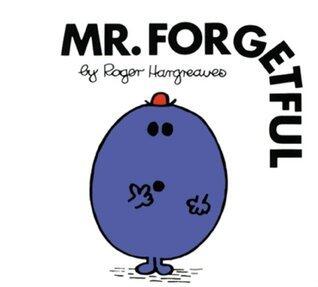 Mr. Forgetful