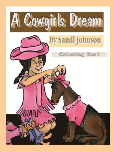 Cowgirl's Dream Coloring Book