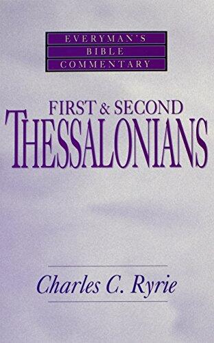 First & Second Thessalonians- Everyman's Bible Commentary