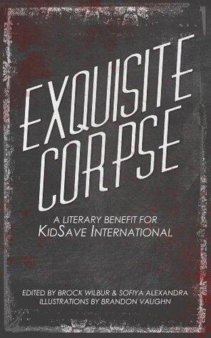 Exquisite Corpse: A Literary Benefit For KidSave International